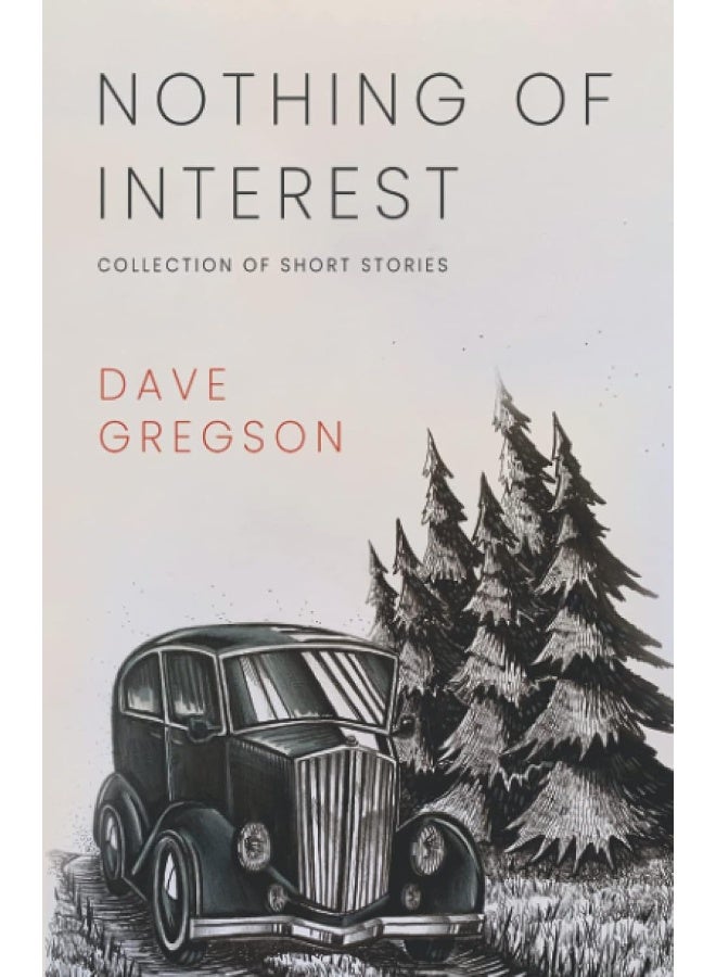 Nothing of Interest: Collection of Short Stories - Image 1