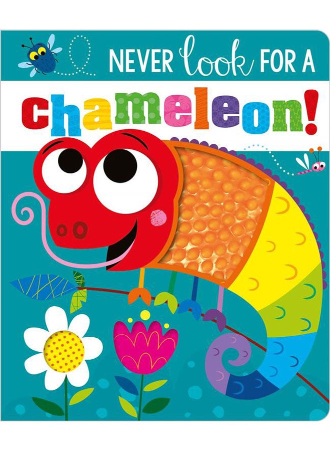 Never Look for a Chameleon