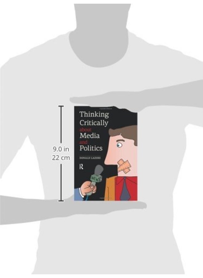 Thinking Critically about Media and Politics  - Image 3