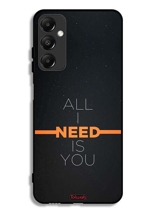Tolwak Samsung Galaxy A05s Protective Case Cover All I Need Is You - Image 1