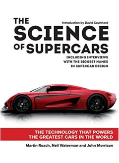The Science Of Supercars The Technology That Powers The Greatest Cars In The World 
