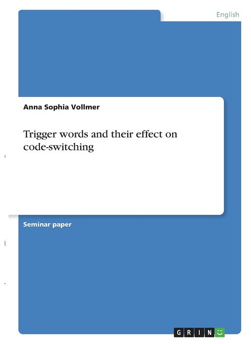 Trigger words and their effect on code-switching
