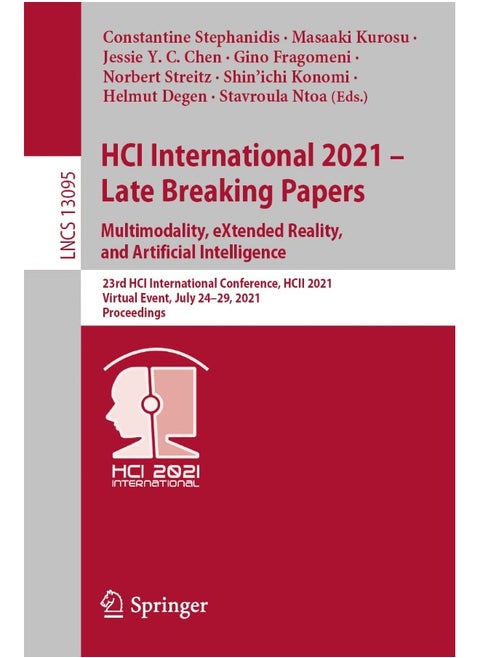 HCI International 2021 - Late Breaking Papers: Multimodality, eXtended Reality, and Artificial Intelligence : 23rd HCI International Conference, HCII 2021, Virtual Event, July 24-29, 2021, Proceedings