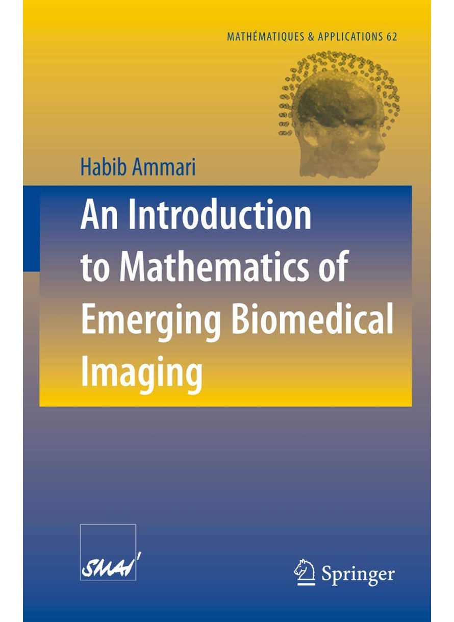 An Introduction to Mathematics of Emerging Biomedical Imaging 