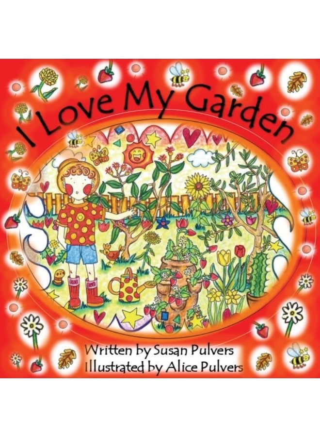I Love My Garden - Paperback