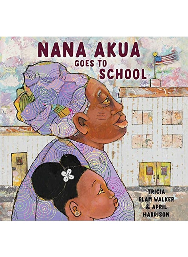 Nana Akua Goes to School