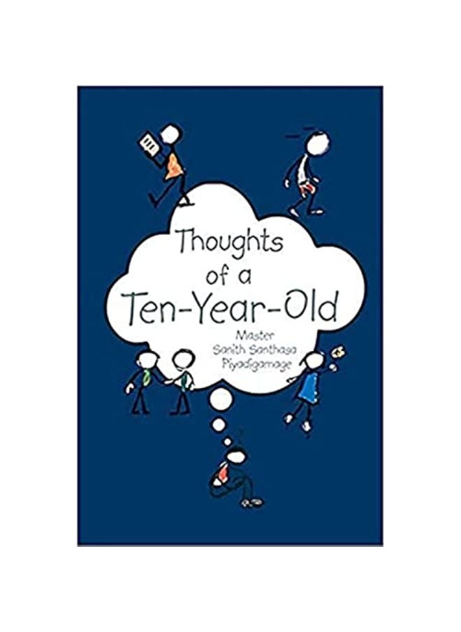 Thoughts Of A Ten Year Old 