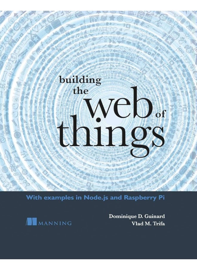 Manning Publications Building the Web of Things  - Image 1