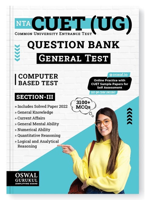 Oswal - Gurukul NTA CUET (UG) General Test Question Bank : 3100+ MCQs on General Knowledge, Current Affairs, Numerical Ability, Mental Ability, Quantitative, Logical & Analytical Qs, Solved Paper 2022