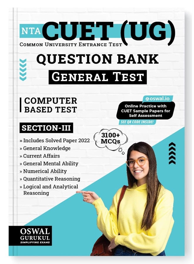 Oswal - Gurukul NTA CUET (UG) General Test Question Bank : 3100+ MCQs on General Knowledge, Current Affairs, Numerical Ability, Mental Ability, Quantitative, Logical & Analytical Qs, Solved Paper 2022