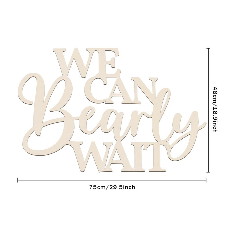 Longan Craft We Can Bearly Wait Sign Baby Shower Decorations, 30 Inch Wooden Banner We Can Bearly Wait Sign for Backdrop Gender Reveal Party Girl Boy Baby Bear Theme Party Decoration - Image 2
