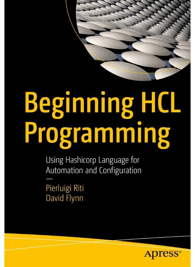 Beginning HCL Programming: Using Hashicorp Language for Automation and Configuration
