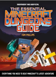 The Essential Minecraft Dungeons Guide (Independent & Unofficial) 