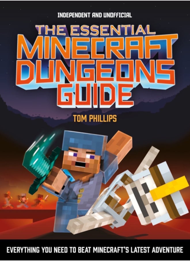 The Essential Minecraft Dungeons Guide (Independent & Unofficial) 
