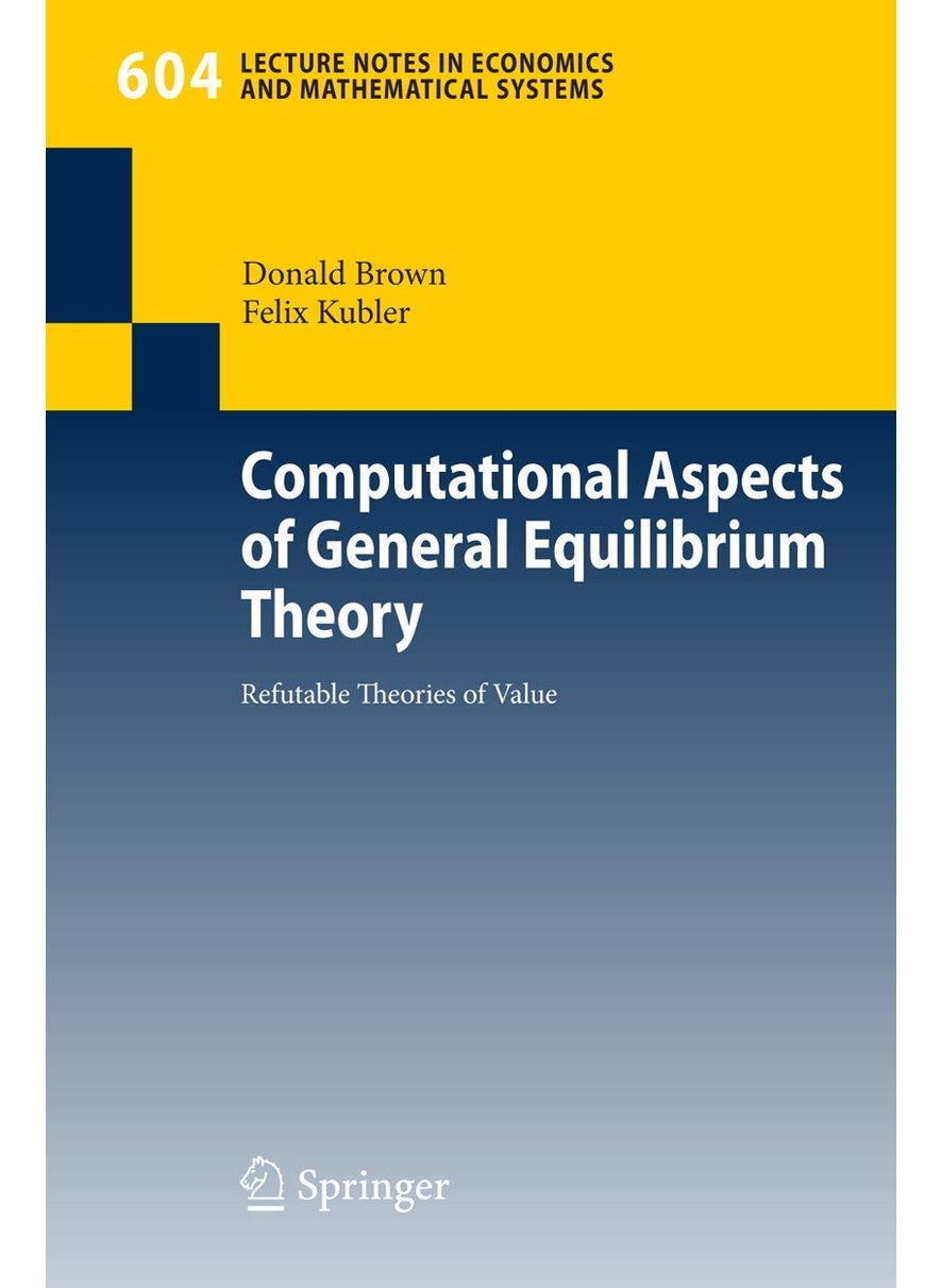 Computational Aspects of General Equilibrium Theory: Refutable Theories of Value 