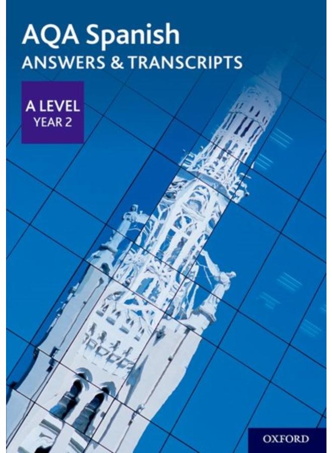 AQA Spanish A Level Year 2 Answers & Transcripts