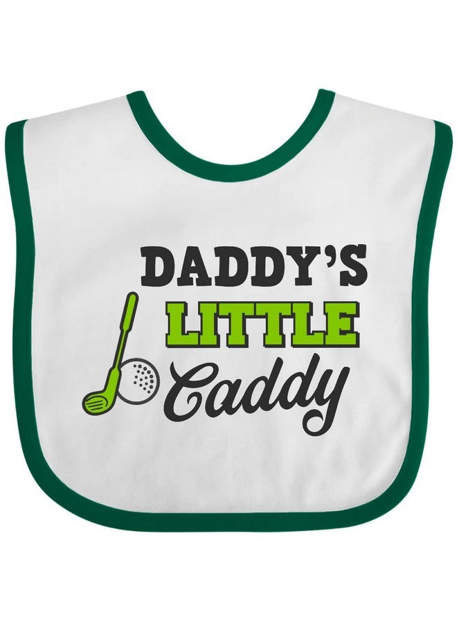 inktastic Daddy's Little Caddy with Golf Club and Ball Baby Bib White and Green 2c58e - Image 1