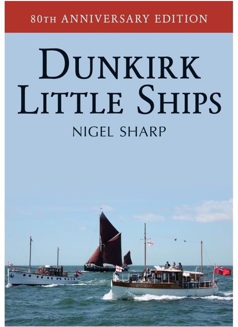 Dunkirk Little Ships