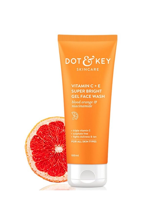 Dot & Key Vitamin C + E Super Bright Gel Face Wash For Glowing And Brightening Skin | All Skin Types|With Triple Vitamin C| Face Wash For Women & Men|100 Ml  - Image 1