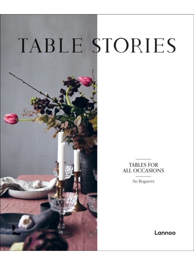 Table Stories Tables for All Occasions - Hardback