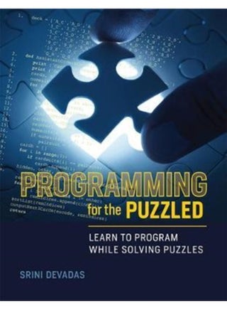 Programming for the Puzzled Learn to Program While Solving Puzzles - Paperback - pzsku/Z357C571220138567D758Z/45/1760608591/fd669d13-02c3-4e1a-b849-9177ea3c6ab8