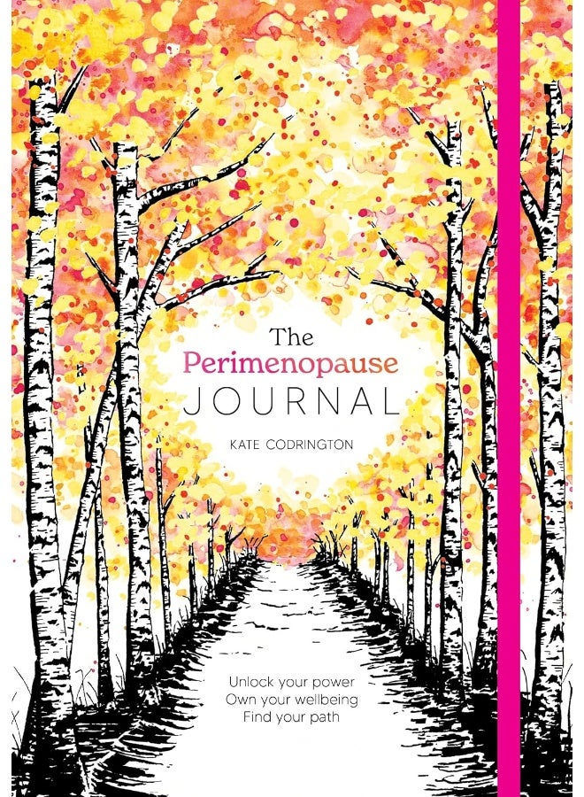 The Perimenopause Journal: Unlock Your Power, Own Your Well-Being, Find Your - Image 1