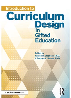 Introduction to Curriculum Design in Gifted Education 