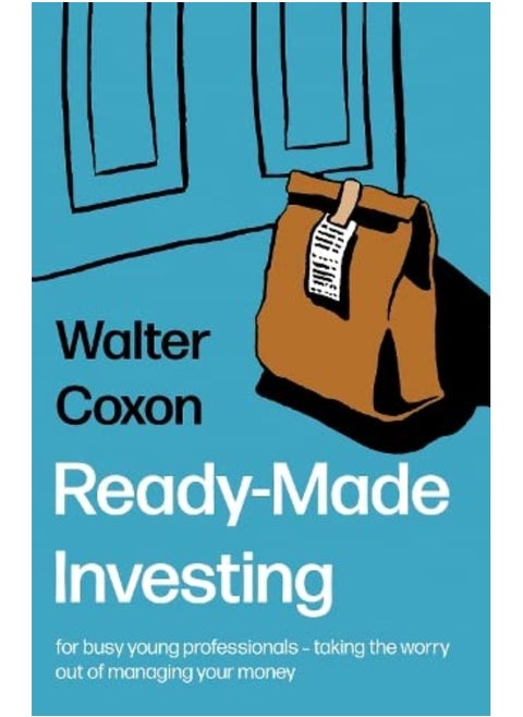Ready-Made Investing: for busy young professionals taking the worry out of managing your money.