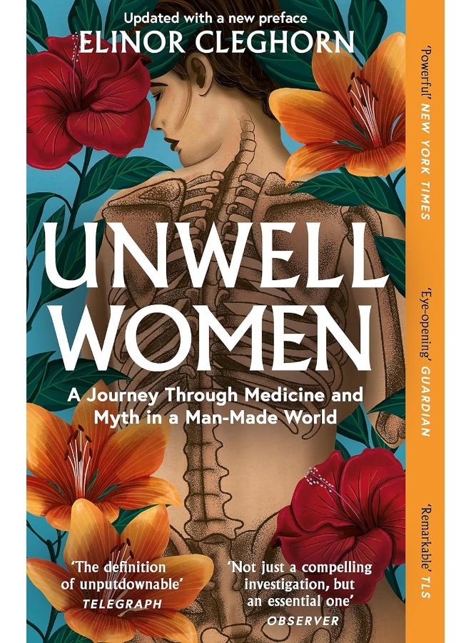 Unwell Women: A Journey Through Medicine and Myth in a Man-Made World