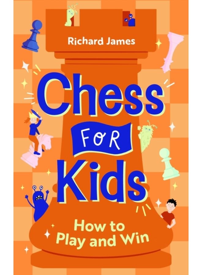 Chess for Kids How to Play and Win - Paperback