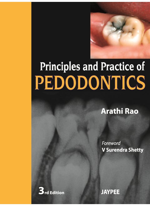 Principles and Practice Of Pedodontics
