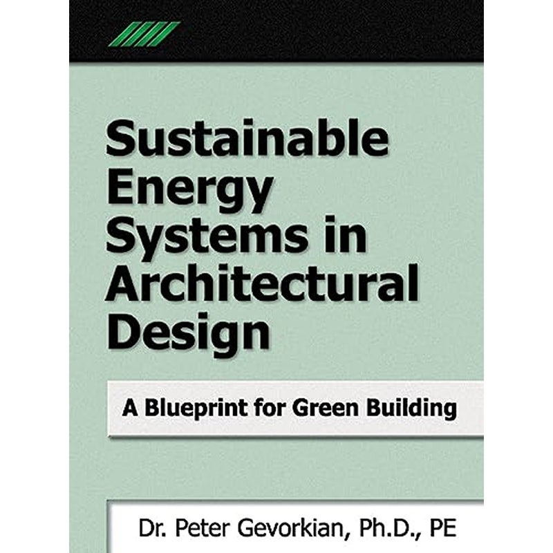 Sustainable Energy Systems in Architectural Design 