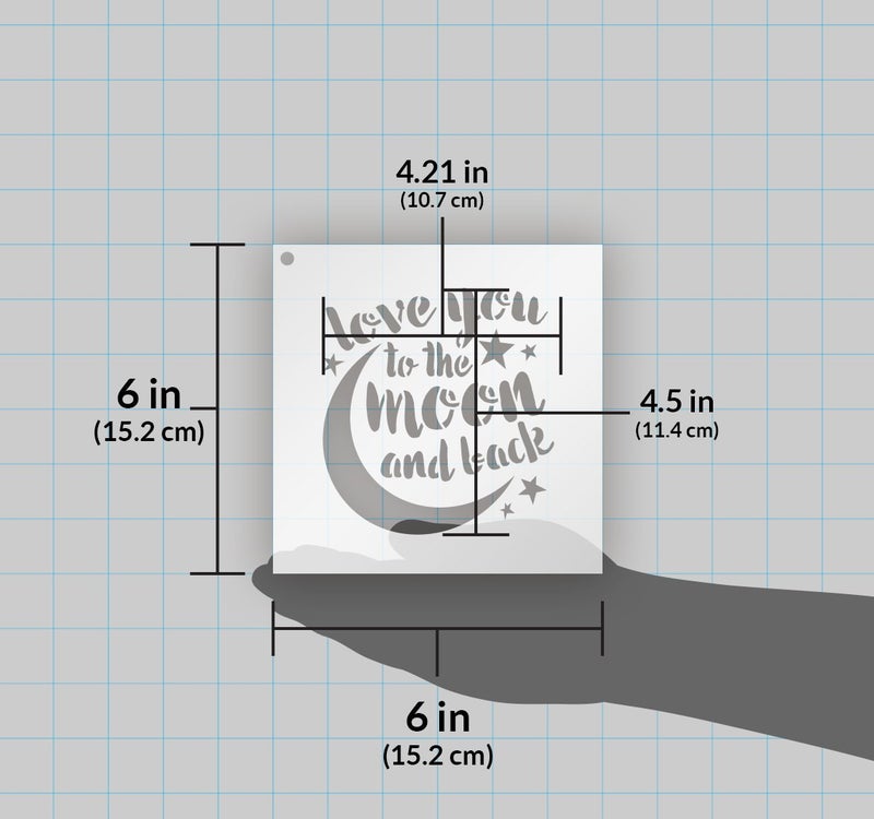 Studio R 12 Love You to The Moon and Back Stencil by StudioR12 | Reusable Mylar Template | Painting, Chalk, Mixed Media | Use for Home Decor DIY - STCL1516 | Select Size | (6" x 6") - Image 4