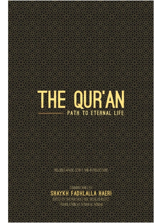 The Qur'an: Path to Eternal Life