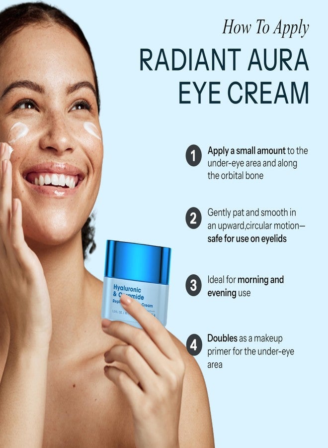 Radiant Aura Eye Cream - Anti-Aging Cream with Hyaluronic Acid & Ceramides - Hydrating Formula for Dark Circles, Puffiness & Fine Lines - Korean Skincare - 1 oz - Pack of 2 - Image 4