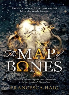 The Map Of Bones Fire Sermon Book 2 by Francesca Haig Paperback