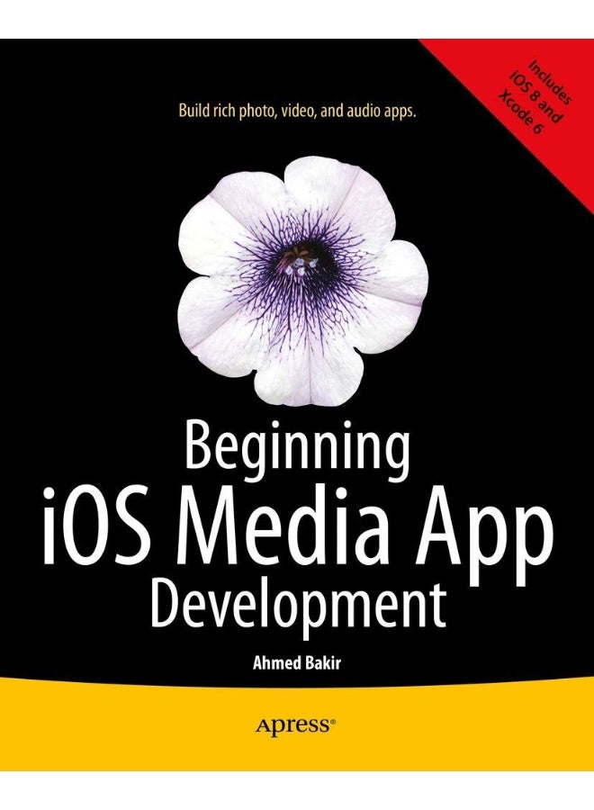 Beginning iOS Media App Development 