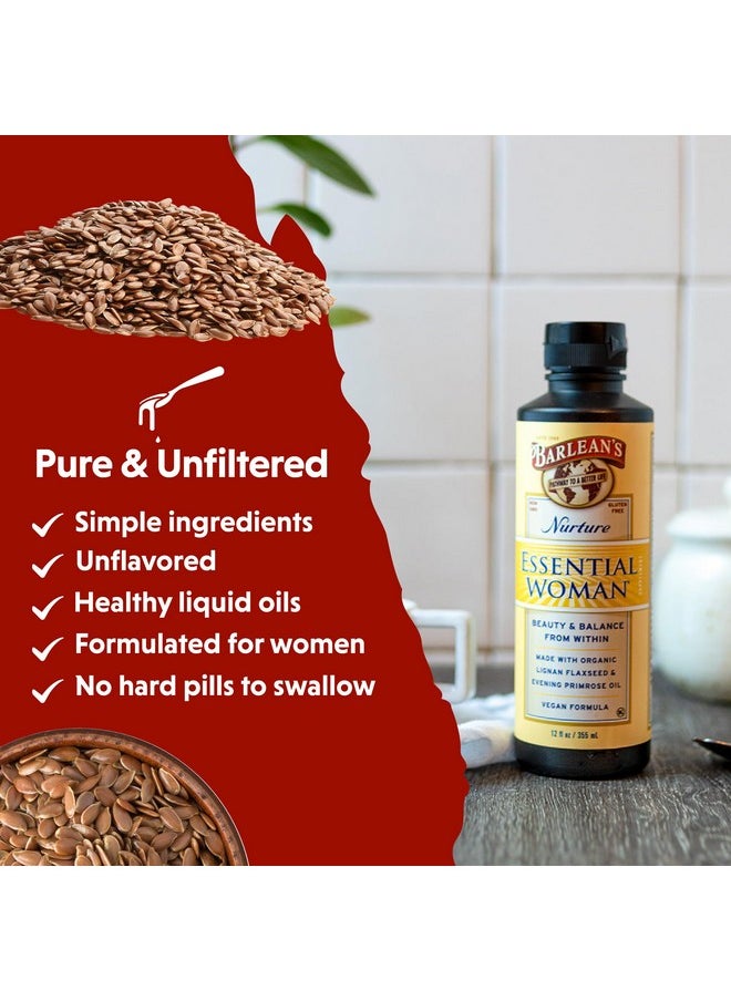 BARLEAN'S - Essential Woman Liquid Supplement For Women Organic Flaxseed Evening Primrose Oil & Soy Isoflavones Omega 3 6 9 And Gla Hormonal Balance & Healthy Hair And Skin 12 Oz - Image 1