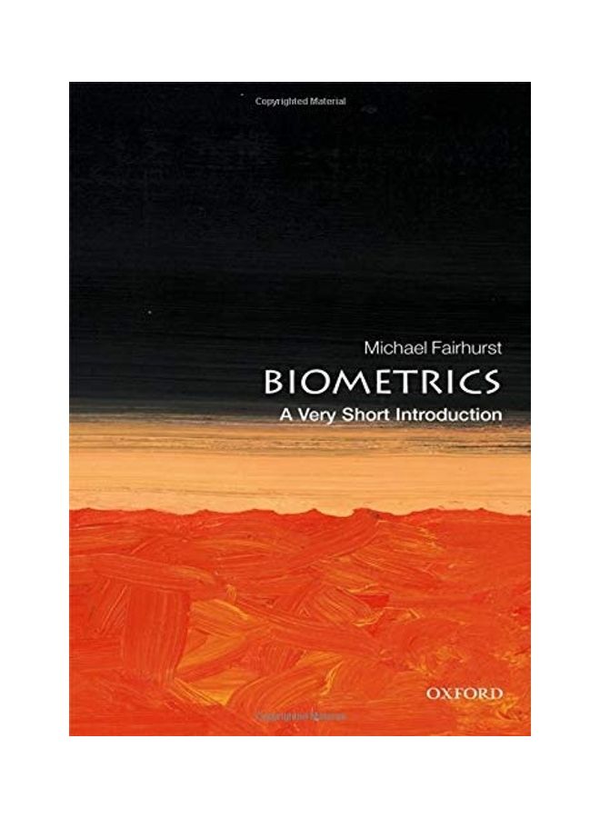 Biometrics : A Very Short Introduction (Very Short Introductions)