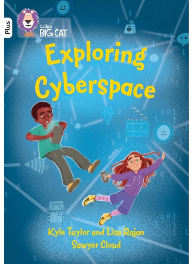Exploring Cyberspace : Band 10+/White Plus 