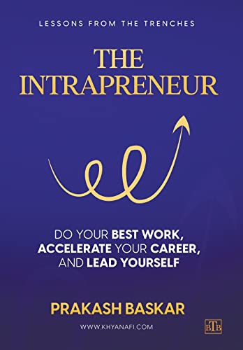 The Intrapreneur Do Your Best Work Accelerate Your Career And Lead Yourself  - Image 1