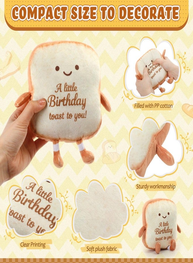 Capoda 7.09" Large Toast Bread Plush Bread Shape Cute Pillow Small Food Sofa Stuffed Doll Toy Gifts for Adults Birthday Gift Home Bedroom Decors(A Little Birthday Toast to You) - Image 3