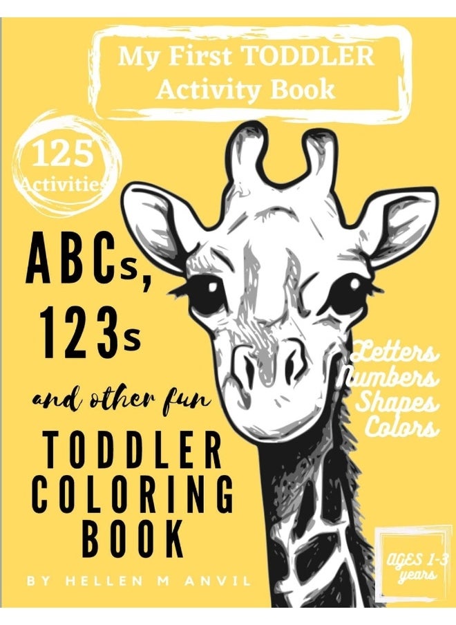 null - ABCs, 123s and other fun Toddler Coloring Book: Have Fun with Numbers, Letters, Shapes, Colors & A - Image 1