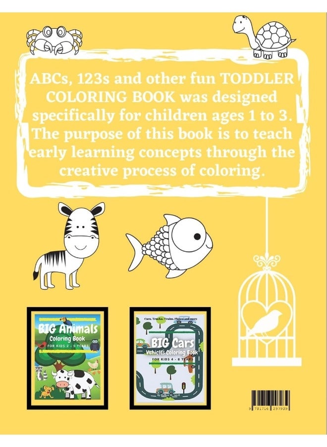 null - ABCs, 123s and other fun Toddler Coloring Book: Have Fun with Numbers, Letters, Shapes, Colors & A - Image 1