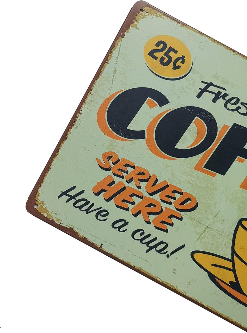 ERLOOD Fresh Brewed Coffee Served Here Have a Cup Metal Retro Decor Vintage Tin Sign 12 X 8 - Image 2