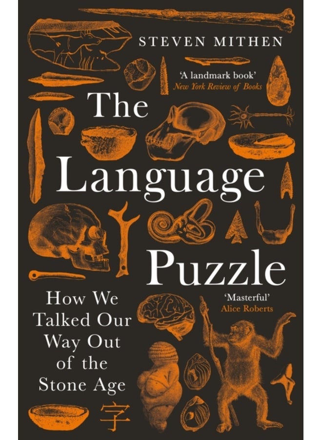 THE INVENTION OF WORDS: How We Talked Our Way Out of the Stone Age 