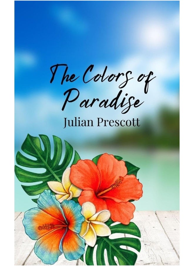 The Colors of Paradise 