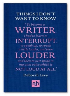 Things I Don'T Want To Know: A Response To George Orwell'S Why I Write 
