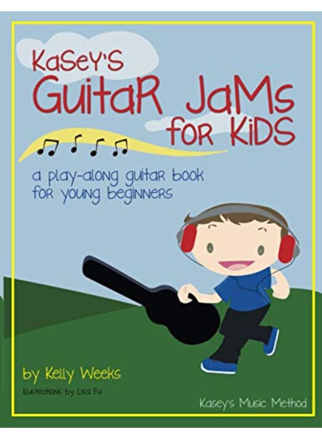 Kasey's Guitar Jams for Kids: A Play-Along Guitar Book for Young Beginners