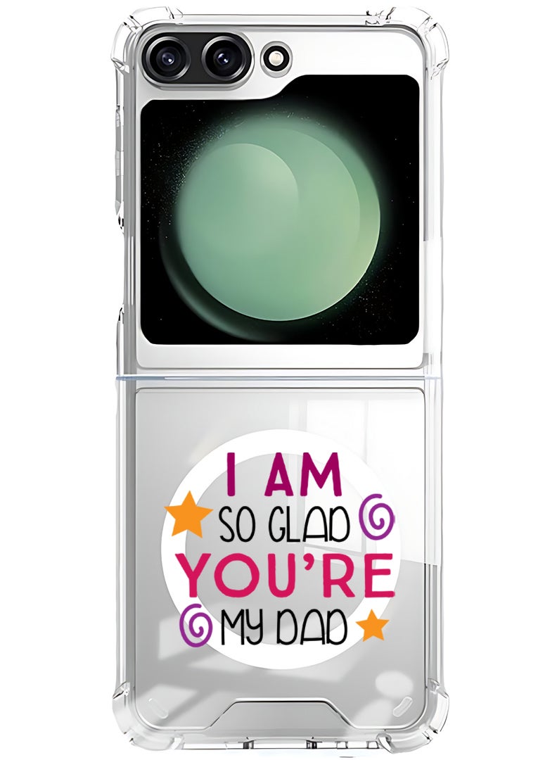 Theodor Magnetic Case for Samsung Galaxy Z Flip 6 Compatible with MagSafe Wireless Charging, Shockproof Phone Bumper Cover I am so glad you are my dad - Image 1